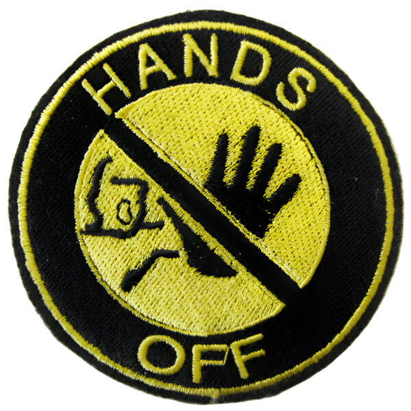 HANDS OFF Embroidered Patch Badge Sew on 7cm New